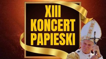 W niedzielę koncert papieski w Rogowie